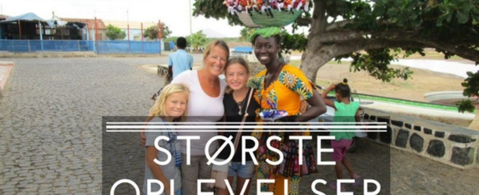 Stoerste oplevelser