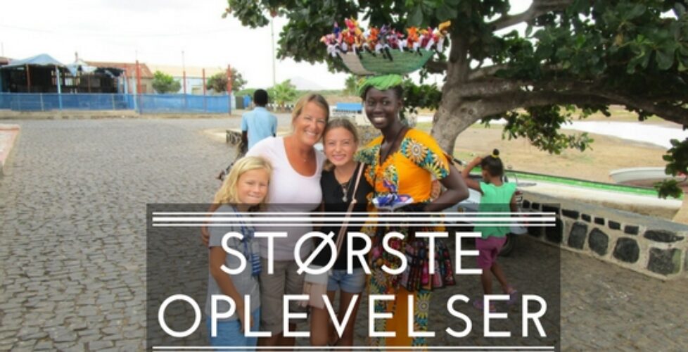 Stoerste oplevelser