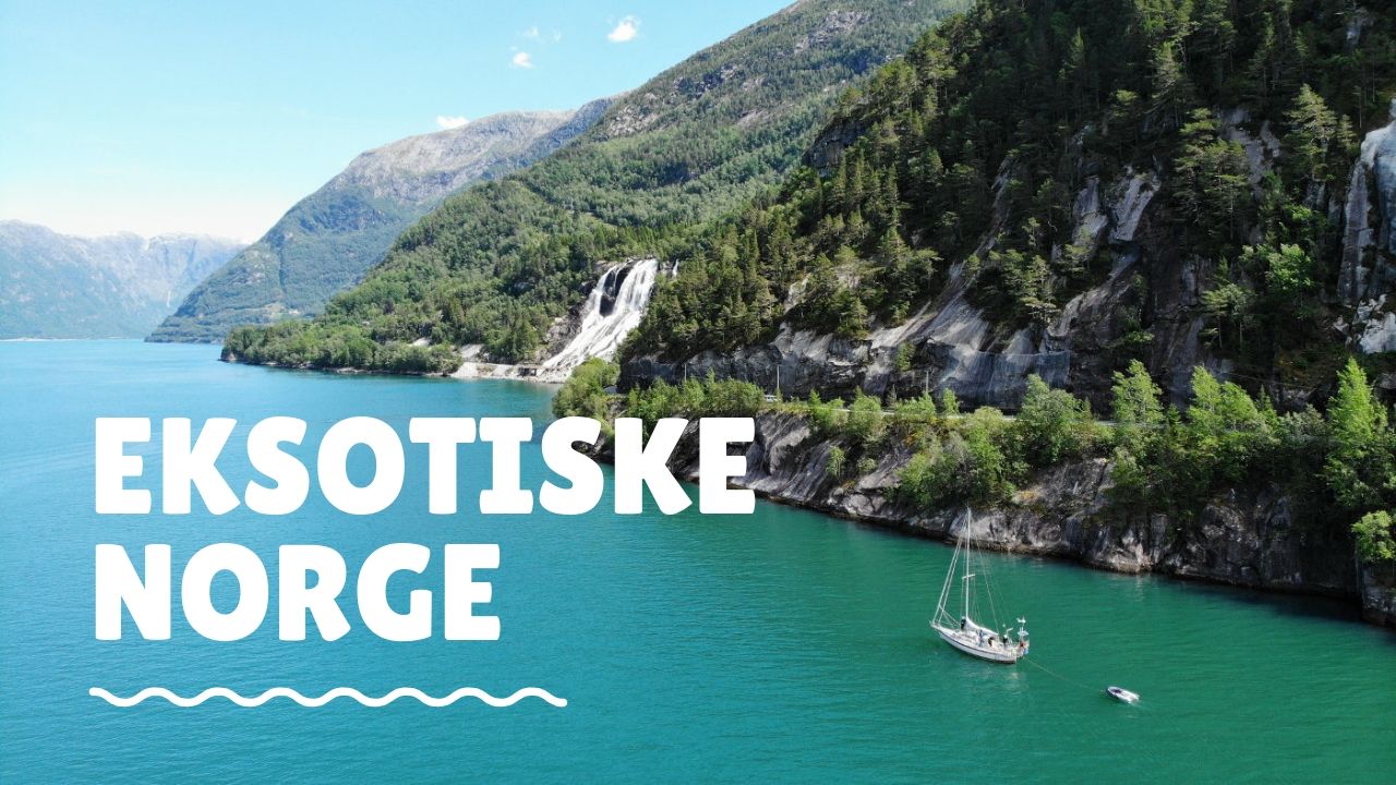 Eksotiske Norge