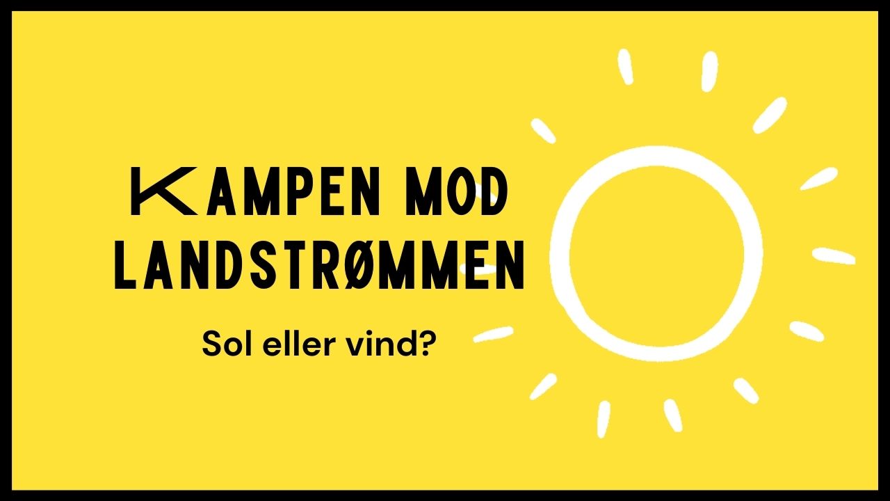 Kampen mod landstrømmen