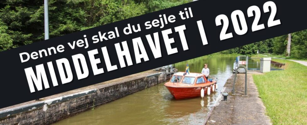 Kanalvejen til Middelhavet i 2022