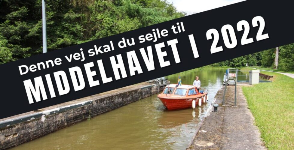 Kanalvejen til Middelhavet i 2022