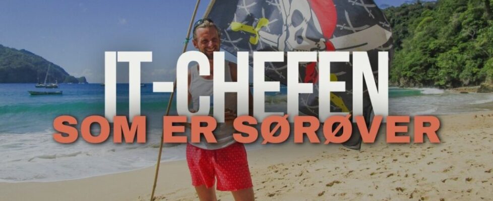 IT-chefen som er sørøver